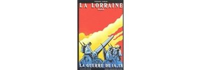 Lorraine dans la guerre de 14-