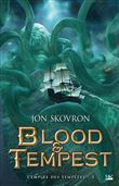 L'Empire des tempêtes, T3 : Blood & Tempest