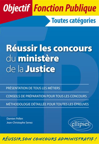 Reussir les concours du ministere de la justice