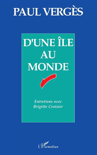 D'une ile au monde
