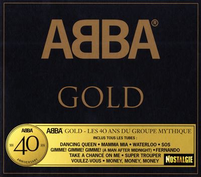 Gold Greatest Hits 40th Anniversary : CD Album En ABBA : Tous Les ...