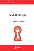 Rodolfo Usigli, El Gesticulador