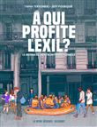À qui profite l'exil ?