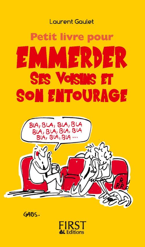 Le Petit Guide pour emmerder ses collègues - broché - Laurent Gaulet -  Achat Livre ou ebook