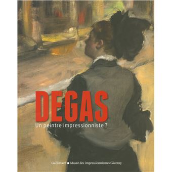 Degas, un peintre impressionniste ? - 1
