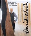 David Nash The Many Voices of The Trees