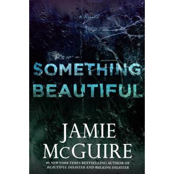 Something Beautiful: A Novella - 1