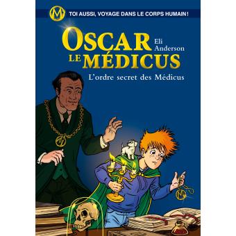 Oscar le Médicus - Oscar le Médicus, Oscar le Médicus T4 - 1