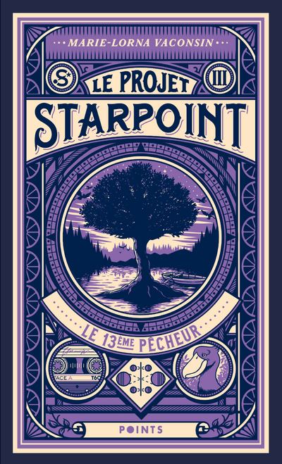 Projet Starpoint. Tome 3