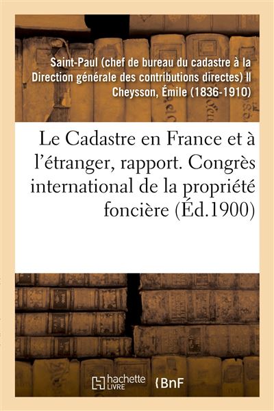 Le Cadastre en France et à l'étranger, rapport