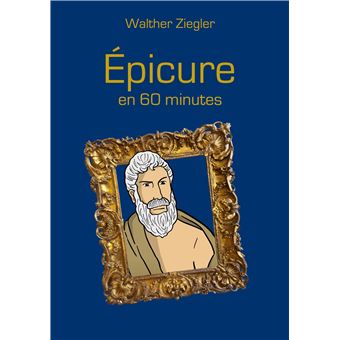 Épicure en 60 minutes