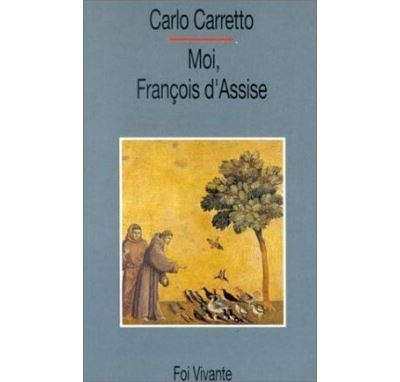 Moi François d'Assise