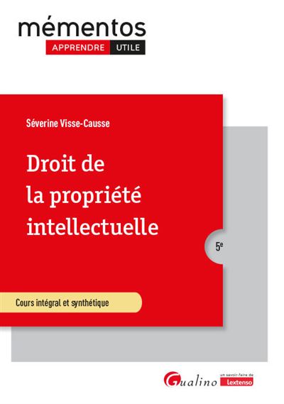 Droit De La Propriété Intellectuelle Ouvrage Conforme Au Cours ...