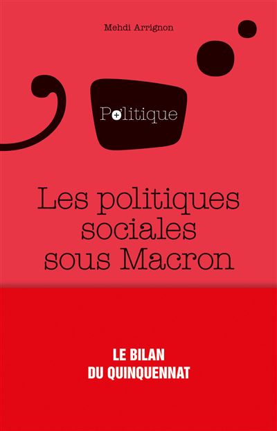 Les politiques sociales sous le quinquennat d'Emmanuel Macron - Mehdi Arrignon - broché