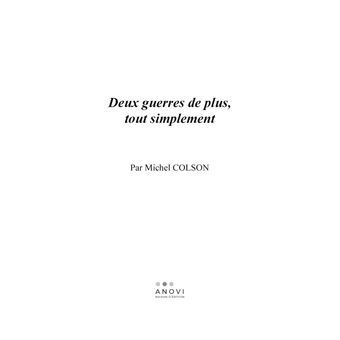 Deux guerres de plus, tout simplement