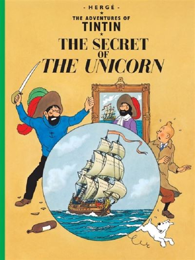 TINTIN:THE SECRET OF THE UNICORN (HC)