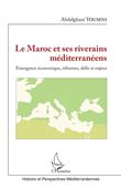Le Maroc et ses riverains méditerranéens