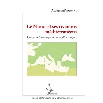 Le Maroc et ses riverains méditerranéens