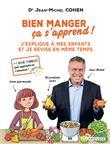 Bien manger, ça s'apprend !