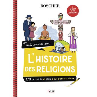 Tout savoir sur l'histoire des religions