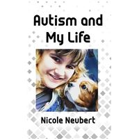 Autism and My Life