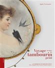 Voyage au pays du Tambourin Peint