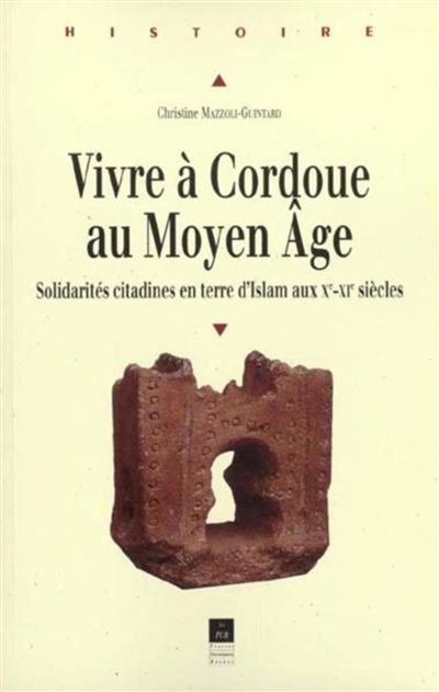 Vivre a cordoue au moyen age