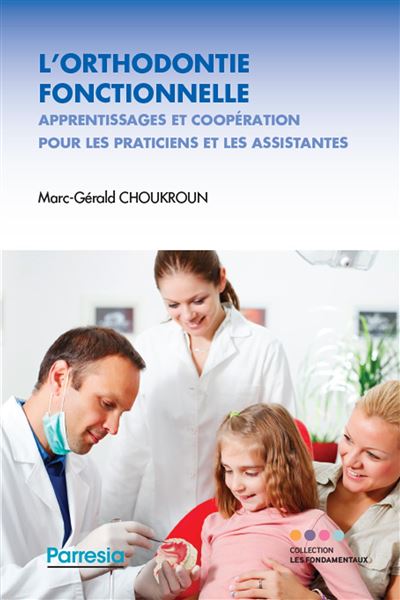 L'orthodontie fonctionnelle