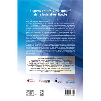 Regards croises sur la qualite de la legislation fiscale