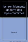 Les tremblements de terre des Alpes-Maritimes