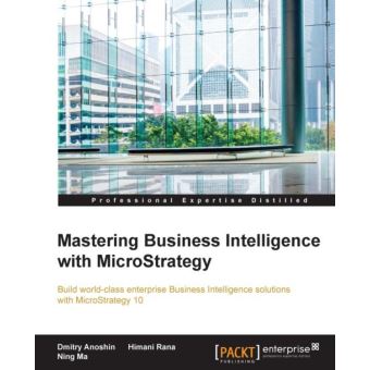 Mastering Business Intelligence With MicroStrategy - Ebook (ePub ...