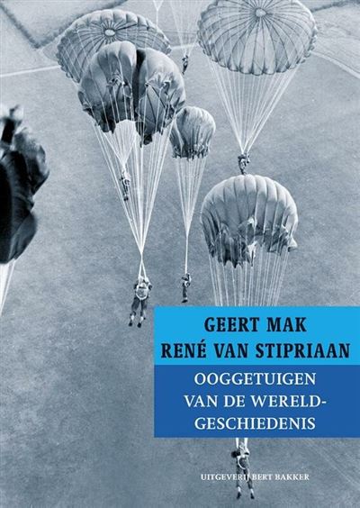 Ooggetuigen van de wereldgeschiedenis in meer dan honderd reportages