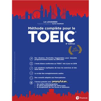 METHODE COMPLETE POUR LE TOEIC 6e édition