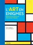 L'art en énigmes