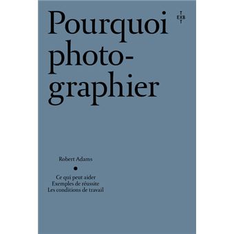 Pourquoi photographier