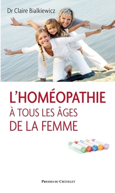 L homEopathie A tous les Ages de la femme