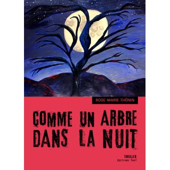Comme un arbre dans la nuit