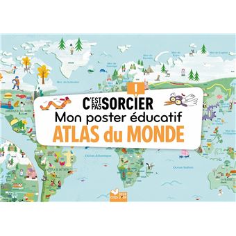 Mon poster éducatif C'est pas sorcier - Atlas du monde