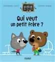 Qui veut un petit frère ?