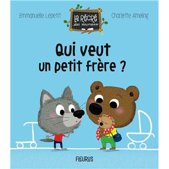 Qui veut un petit frère ?