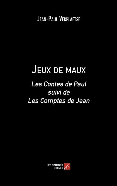 Jeux de maux - Jean-Paul Verplaetse - broché