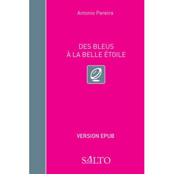 Des Bleus à la belle étoile - 1