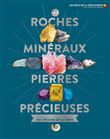 Roches, minéraux, pierres précieuses