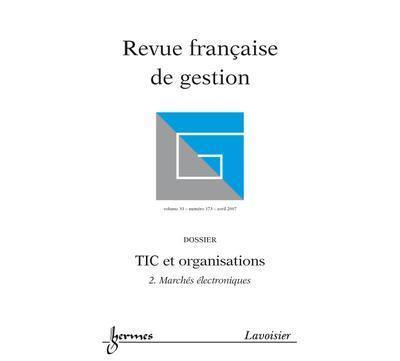 Tic et organisations 2. marches electroniques revue francai 