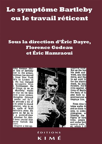 Le symptôme Bartleby, ou le travail réticent - Eric Dayre - broché