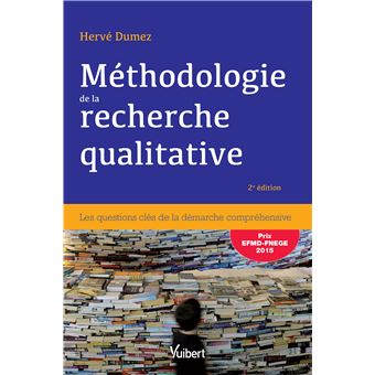 Méthodologie de la recherche qualitative  broché  Hervé Dumez  Achat