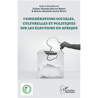 Considérations sociales, culturelles et politiques sur les élections en Afrique