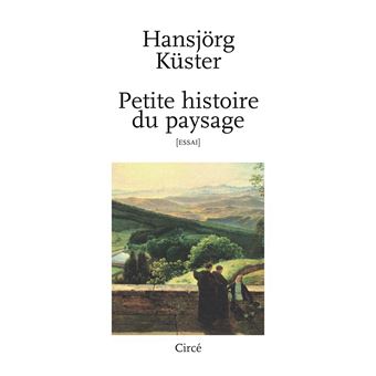Petite histoire du paysage - 1