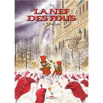 La Nef Des Fous Walking Dindes Tome 09 La Nef Des Fous Turf Turf Turf Cartonne Achat Livre Ou Ebook Fnac
