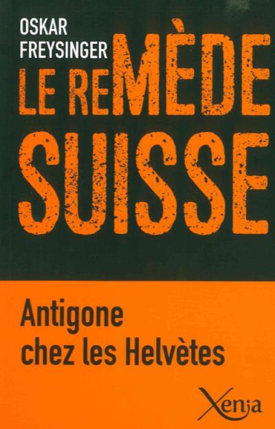 Le remède suisse